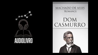 Dom casmurro  audiolivro [upl. by Gladys]