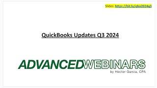 QuickBooks 2024 Q3 Updates Webinar [upl. by Nyvar]