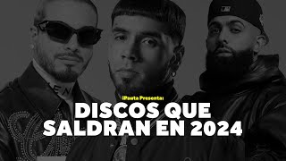 Discos de Reggaeton y Trap Que Saldrían en 2024 [upl. by Natal]