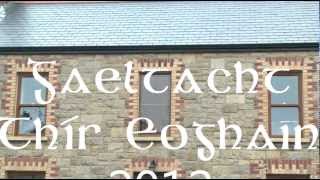 Gaeltacht Thir Eoghain 2012 [upl. by Noyerb]