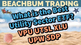 What is the Best Utility Sector ETF  VPU UTSL XLU UPW SDP [upl. by Abil893]