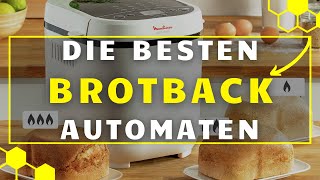 Brotbackautomat TEST 2024  Die 3 besten Brotbackautomaten im großen VERGLEICH [upl. by Marchal877]