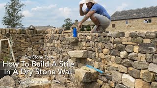 How To Build A Stile In A Dry Stone Wall [upl. by Gresham]