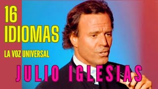 Julio Iglesias cantando en 16 idiomas Edición 2021 [upl. by Bodi]