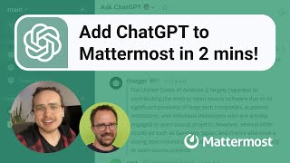 Add ChatGPT to Mattermost in 2 minutes [upl. by Allrud]