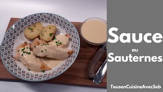 SAUCE au SAUTERNES Tous en cuisine avec Seb [upl. by Yarrum121]