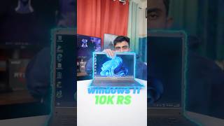 Windows 11 Laptop ⚡️10000RS shorts [upl. by Fraser]