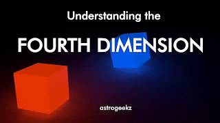 Fourth Dimension Explained [upl. by Nalloh]