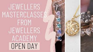 Jewellers Masterclasses from Jewellers Academy  Open Day [upl. by Eirual780]