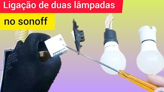 Como ligar duas lâmpadas 127 volts no sonoff mini [upl. by Ainelec]