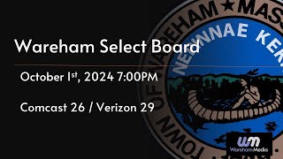 Wareham Select Board 10124 [upl. by Haskell]