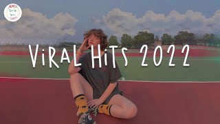 Viral hits 2022 🍪 Tiktok viral songs  Good tiktok songs medley [upl. by Anetta]