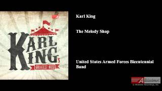 Karl King The Melody Shop [upl. by Dranrev613]