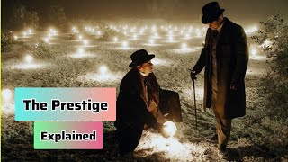 The Prestige Analysis  Unraveling Christopher Nolans Masterpiece  Movie Breakdown amp Explanations [upl. by Enoch849]