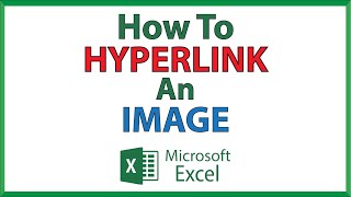 Microsoft Excel How To Hyperlink An Image In Excel  365  👍 [upl. by Ahsotan]