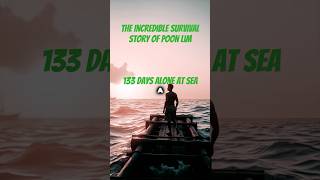 133 Days Alone at Sea The Incredible Survival Story of Poon Lim [upl. by Anamor]