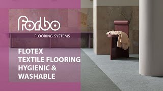 Flotex textile flooring – Hygienic amp washable  Forbo Flooring Systems [upl. by Hadias91]