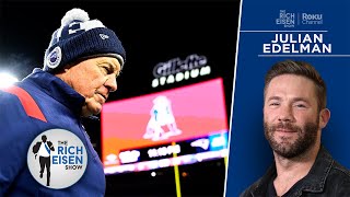 Don’t Tell Julian Edelman That Bill Belichick Is on the Hot Seat  The Rich Eisen Show [upl. by Anayra971]