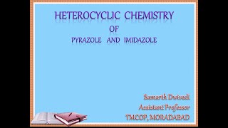 Pyrazole and Imidazole I Heterocyclic Chemistry I GOC [upl. by Yennej]