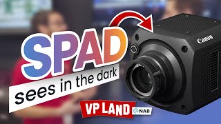 Canons SPAD Camera Seeing in Near Total Darkness [upl. by Ecyt]