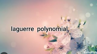 lecture 2 laguerre polynomial [upl. by Suter]