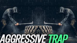 WORKOUT MOTIVATION MUSIC 🔥 AGGRESSIVE TRAP 6 [upl. by Mieka]