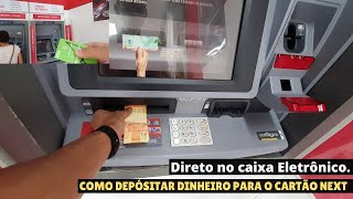 Como depositar dinheiro na sua conta NEXT direto no banco Bradesco [upl. by Lemmuela535]