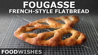 Fougasse FrenchStyle Flatbread  Food Wishes [upl. by Sparke]