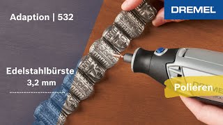 Dremel®  Edelstahlbürste 32 mm 532 [upl. by Marler734]