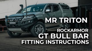 MR Triton Rockarmor GT Bull Bar New Fitting Instructions [upl. by Tletski]