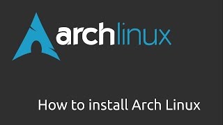 Tutorial  How to install Arch Linux in 2018 [upl. by Enenstein]