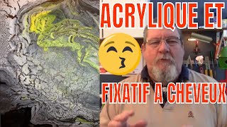 ACRYLIQUE POURING ET FIXATIF A CHEVEUX RENDU CRAQUANT 😉 [upl. by Omura]