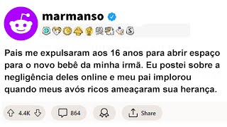 Histórias reddit  Pais me expulsaram aos 16 anos para abrir espaço para o novo bebê da minha irmã [upl. by Rurik]