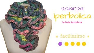 TUTORIAL sciarpa iperbolica hiperbolic scarflafatatuttofare [upl. by Kynthia]