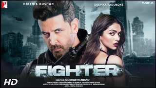 Fighter Full Movie 2024 Hrithik Roshan Deepika Padukone New Movie  Full Hd Bollywood Movie 2024 [upl. by Odlopoel]