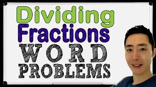 Dividing Fractions Word Problems  Fraction Word Problems [upl. by Lemar954]