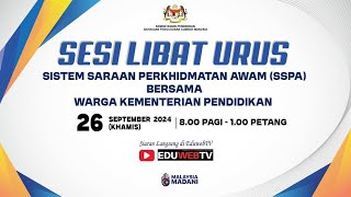 Sesi Libat Urus Sistem Saraan Perkhidmatan Awam SSPA KPM [upl. by Arluene]