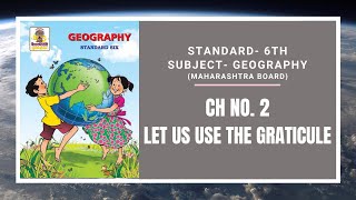 2 LET US USE THE GRATICULE  SubjectGeography  Standard6th  Detailed Information amp Explanation [upl. by Matta]