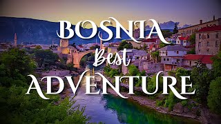 Top 10 Things To Do In Bosnia  Bosnia Herzegovina Tourist Attractions [upl. by Lak]