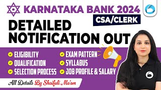 Karnataka Bank Recruitment 2024  Karnataka Bank Clerk Salary Exam Pattern Age  Full Details [upl. by Ybanrab614]