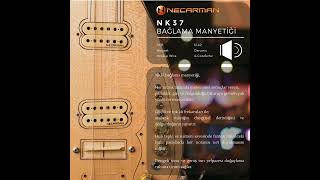 Necarman Manyetik  NK37 Sound Tone [upl. by Renfred105]