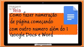 Como fazer numeração de página começando por uma nova numeração no Google Docs e Word [upl. by Boutis]