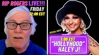 Rip Rogers Live with HollyHood Haley J [upl. by Ixela122]