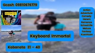 quot Keyboard Immortal quot Kabanata 31  40 webnovel novelaudio novel story action [upl. by Haden]