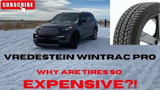 Vredestein Wintrac Pro  2020 Ford Explorer Platinum Why are tires so expensive [upl. by Elik]