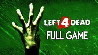 Left 4 Dead  FULL GAME Expert Walkthrough Gameplay No Commentary [upl. by Yenattirb]