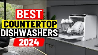 The Best Countertop Dishwashers of 2024 [upl. by Reffinej39]