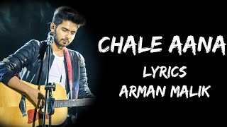 Kabhi Main Yaad Aaun Toh Chale Aana Chale Aana Lyrics  Arman Malik  Lyrics Tube [upl. by Lunseth119]