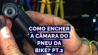 COMO ENCHER A CÂMARA DO PNEU DA SUA BIKE  PT2 shorts short [upl. by Airad]