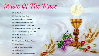 Music of the Mass  Best Catholic Offertory Hymns For Mass  Best Catholic Offertory Songs for Mass [upl. by Aratnahs]